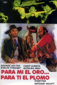 Para mí el oro, para ti el plomo (1973)