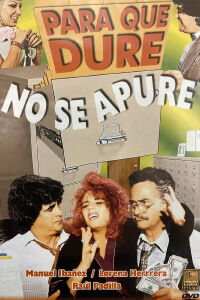 Para que dure no se apure (1988)