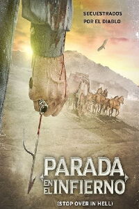 Parada en el Infierno (2016)