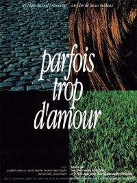 Parfois trop d'amour (1993)