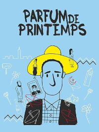 Parfum de printemps (2016)