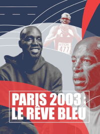 Paris 2003 : Le rêve bleu (2023)