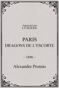 Paris : dragons de l’escorte (1896)