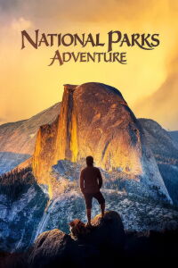 Parques Nacionales: Una aventura en América salvaje (2016)