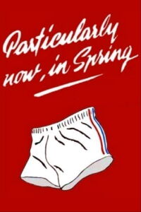 Particularly Now, in Spring (1996)