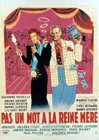 Pas un mot à la reine mère (1946)