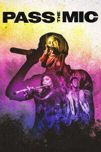 Pass the Mic: A Movement Generations in the Making (2022)