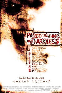 Passed the Door of Darkness (2008)