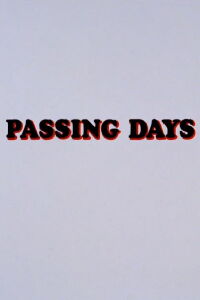 Passing Days (1969)