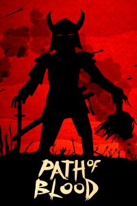Path of Blood (2013)