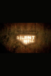 Path of Darkness: Making 'Silent Hill' (2006)