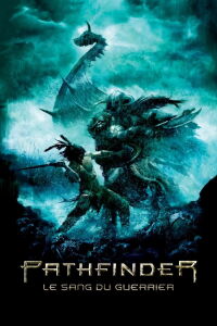 Pathfinder : Le Sang du guerrier (2007)