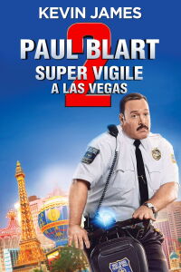 Paul Blart: Flic du mail 2 (2015)