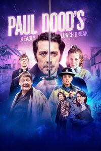 Paul Dood’s Deadly Lunch Break (2021)