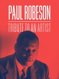 Paul Robeson: Tribute to an Artist (1979)