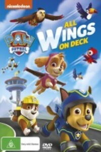 Paw Patrol All Wings On Deck (2016)