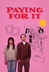 Paying for It (2025)