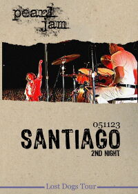 Pearl Jam Live Santiago 2nd Night 2005 (2005)