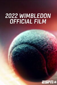 Película oficial de Wimbledon 2022 (2023)