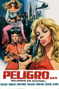 Peligro...! Mujeres en acción (1969)