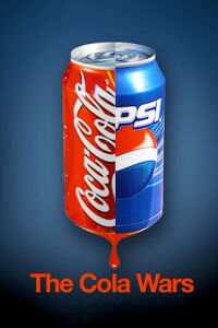 Pepsi VS Coca, la guerre des colas (2019)