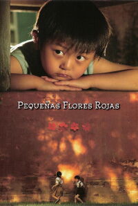Pequeñas flores rojas (2006)
