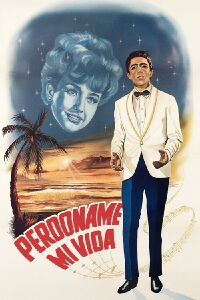 Perdóname mi vida (1965)