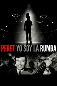 Peret: yo soy la rumba (2019)