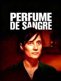 Perfume de sangre (2015)