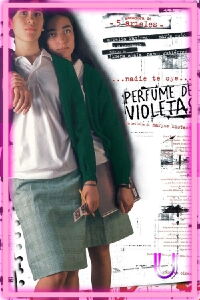 Perfume de violetas (2001)