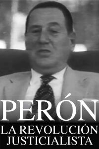 Perón: The Justicialist Revolution (1971)