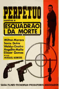 Perpétuo Contra o Esquadrão da Morte (1967)