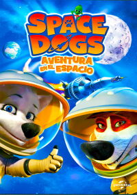 Perros Espaciales: Aventura a la Luna (2014)
