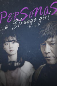 Persona a Strange Girl (2025)