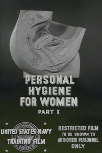 Personal Hygiene for Women, part 1 (1943)