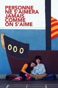 Personne ne s’aimera jamais comme on s’aime (2018)