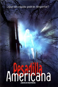 Pesadilla de un asesino (Pesadilla americana) (2002)