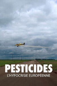 Pesticides: European Hypocrisy (2022)
