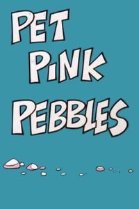 Pet Pink Pebbles (1978)
