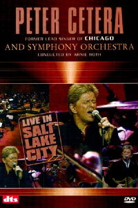 Peter Cetera - Live Salt Lake City (2004)
