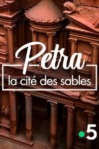 Pétra, la cité des sables (2017)