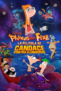 Phineas y Ferb, La película: Candace contra el universo (2020)