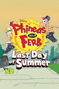 Phineas y Ferb: Último Día de Verano (2015)