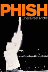 Phish: Bittersweet Motel (2000)