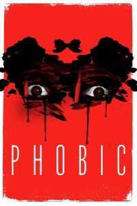 Phobic (2020)