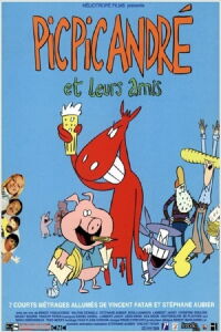 Pic-Pic, André et leurs amis (2001)