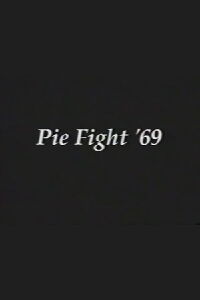 Pie Fight '69 (2000)