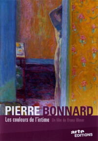 Pierre Bonnard : les couleurs de l'intime (2015)
