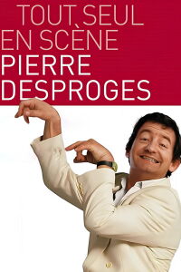 Pierre Desproges - Tout seul en Scène (1985)