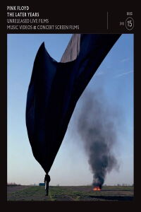 Pink Floyd - The Later Years Vol 5 - Unreleased Live Films, Music Videos and Concert Screen Films (2019)